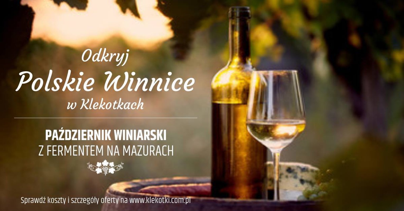 Polskie Winnice w Klekotkach