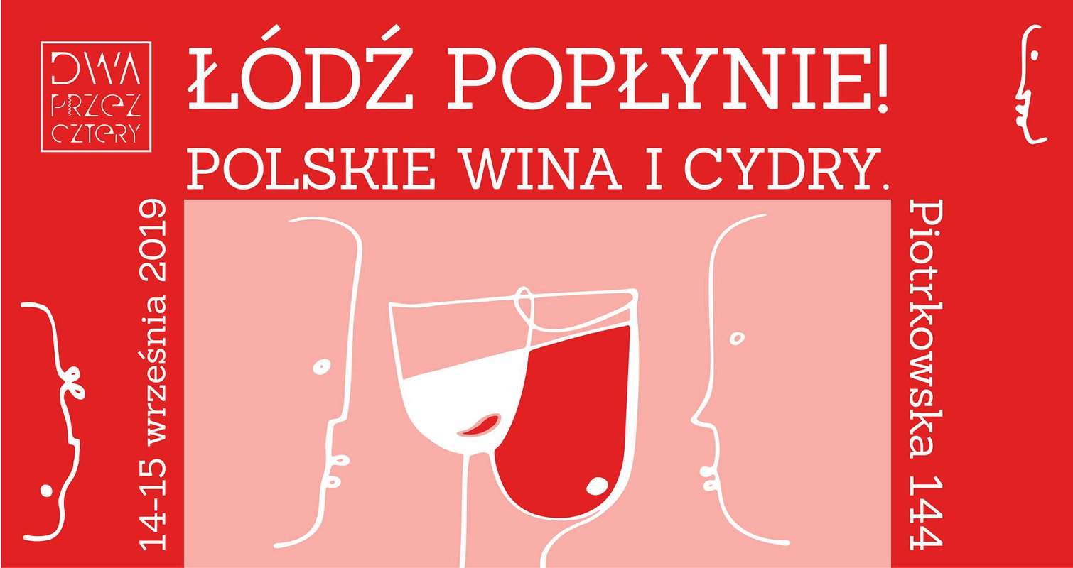 Łódź Popłynie! Polskie Wina i Cydry.
