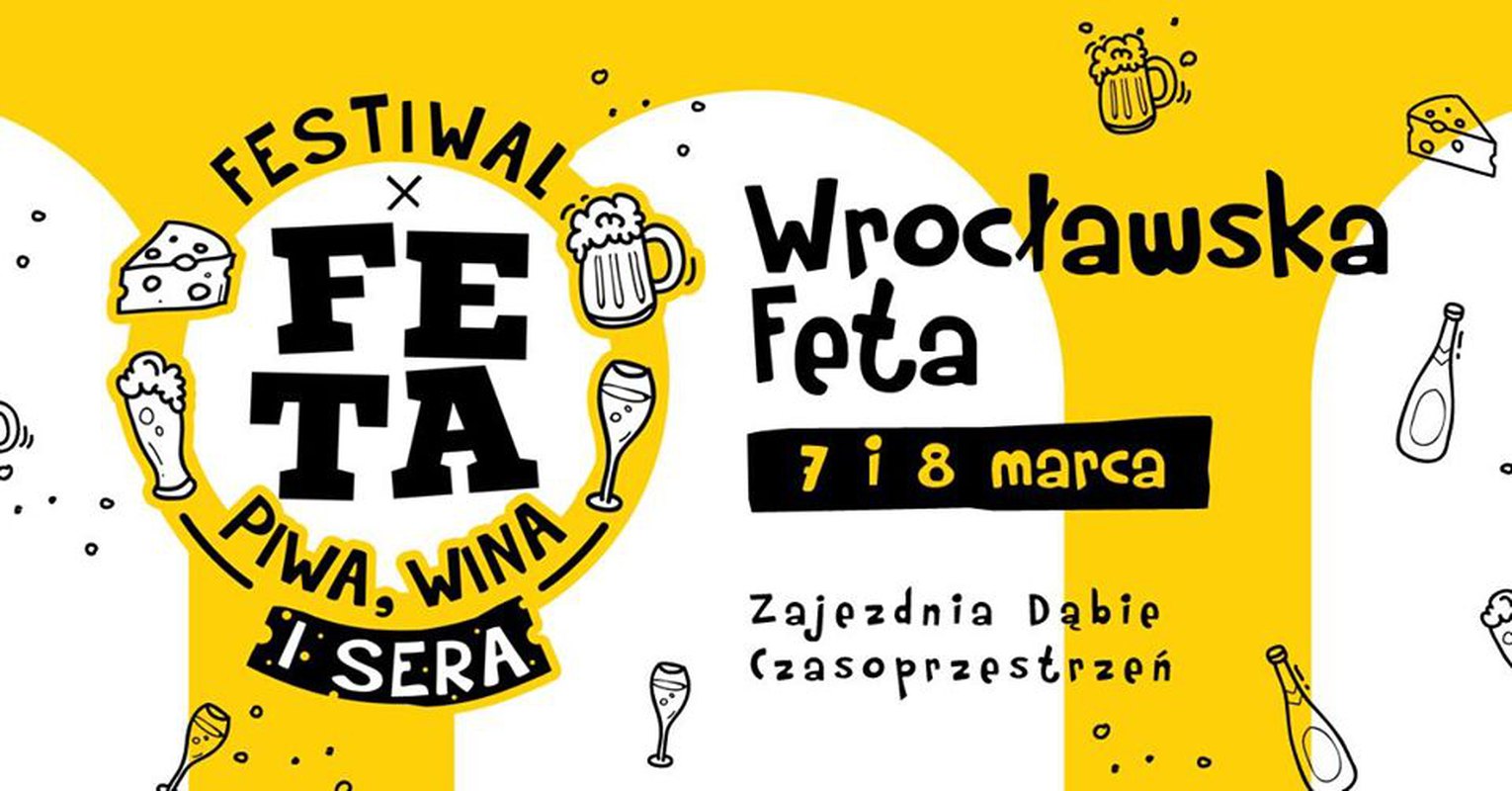 Wrocławska Feta. Festiwal Piwa, Wina i Sera - II Edycja