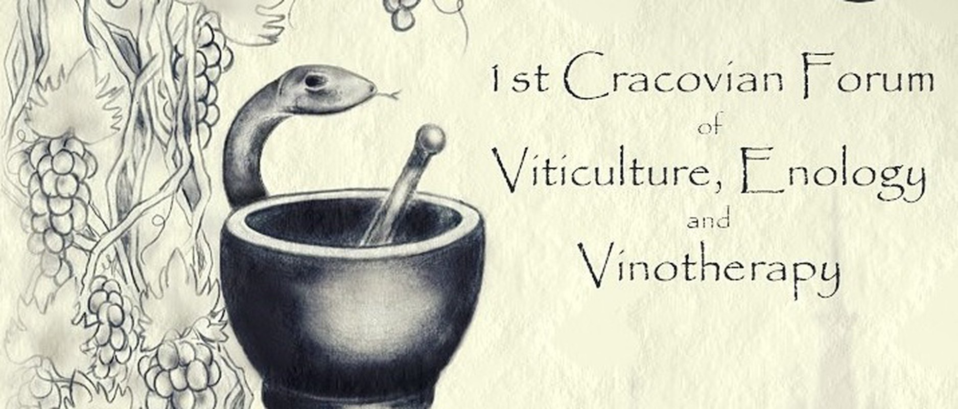 1st Cracovian Forum of Viticulture, Enology and Vinotherapy VITI-ENO-PHARM 2020