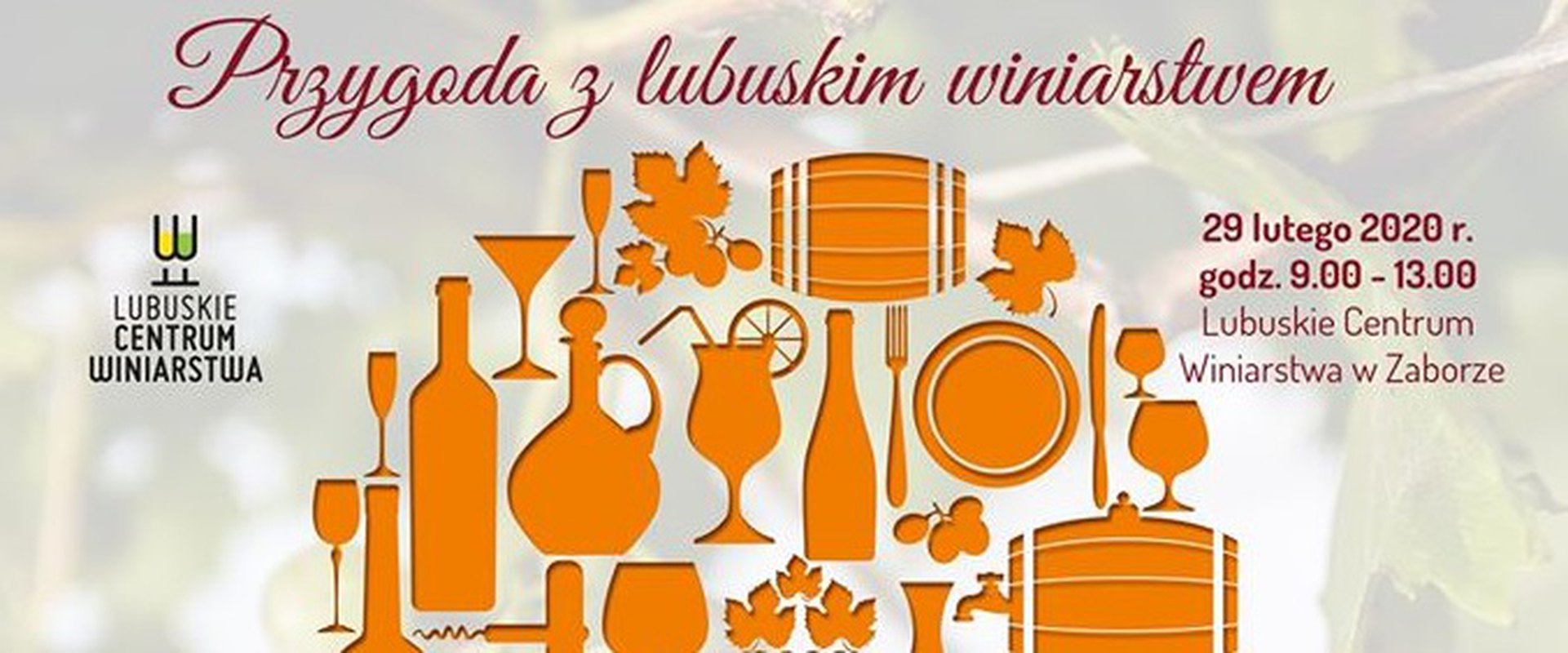 Warsztaty winiarskie pn.: Przygoda z lubuskim winiarstwem.